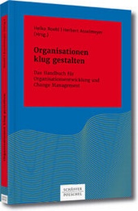 Abbildung von: Organisationen klug gestalten - Schäffer-Poeschel