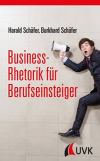 Abbildung von: Business-Rhetorik für Berufseinsteiger - UVK