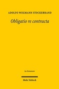 Bild: Obligatio re contracta - Mohr Siebeck