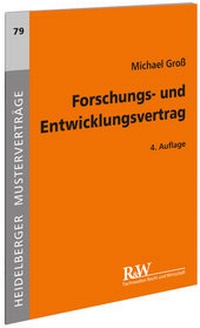 Abbildung von: Forschungs- und Entwicklungsvertrag - Fachmedien Recht und Wirtschaft