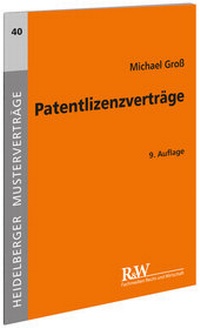 Abbildung von: Patentlizenzverträge - Fachmedien Recht und Wirtschaft