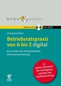 Cover: Betriebsratspraxis von A bis Z digital Vers. 17.0 - Bund-Verlag