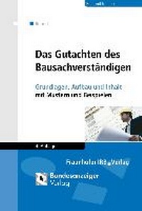 Abbildung von: Das Gutachten des Bausachverständigen - Reguvis Fachmedien