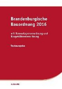 Abbildung von: Brandenburgische Bauordnung 2016 - SV SAXONIA