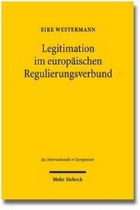 Abbildung von: Legitimation im europäischen Regulierungsverbund - Mohr Siebeck