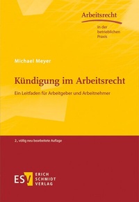 Abbildung von: Kündigung im Arbeitsrecht - Erich Schmidt Verlag