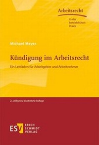 Abbildung von: Kündigung im Arbeitsrecht - Erich Schmidt Verlag