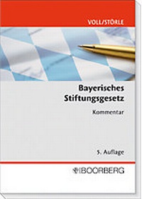 Abbildung von: Bayerisches Stiftungsgesetz - Boorberg