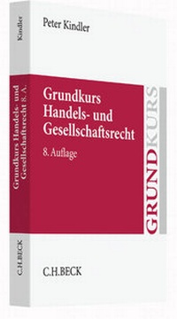 Abbildung von: Grundkurs Handels- und Gesellschaftsrecht - C.H.BECK
