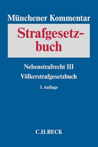 Abbildung von: Münchener Kommentar zum Strafgesetzbuch: StGB Band 8 Nebenstrafrecht III - C.H.BECK