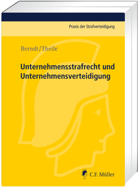 Abbildung von: Unternehmensstrafrecht und Unternehmensverteidigung - C.F. Müller