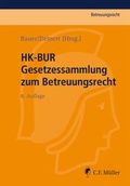 Cover: HK-BUR - Gesetzessammlung zum Betreuungsrecht - C.F. M&uuml;ller