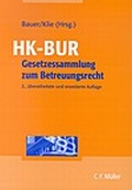 Cover: HK-BUR - Gesetzessammlung zum Betreuungsrecht