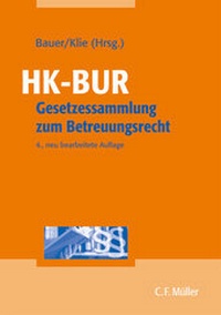 Abbildung von: HK-BUR - Gesetzessammlung zum Betreuungsrecht - C.F. Müller