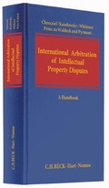 Cover: Arbitration of international IP disputes - C.H.BECK