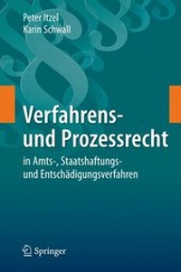 Abbildung von: Verfahrens- und Prozessrecht in Amts-, Staatshaftungs- und Entschädigungsverfahren - Springer