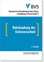 Cover: Bekämpfung der Schwarzarbeit - Boorberg