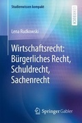 Cover: Wirtschaftsrecht: BGB AT, Schuldrecht, Sachenrecht - Springer Gabler