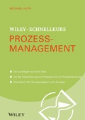 Cover: Wiley-Schnellkurs Prozessmanagement - Wiley-VCH