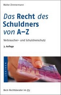 Abbildung von: Das Recht des Schuldners von A - Z - dtv