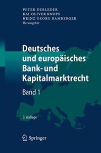 Abbildung von: Deutsches und europäisches Bank- und Kapitalmarktrecht - Springer