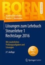 Bild: L&ouml;sungen zum Lehrbuch Steuerlehre 1 Rechtslage 2016 - Springer Gabler