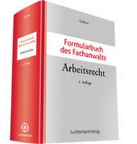 Abbildung von: Formularbuch des Fachanwalts Arbeitsrecht - Luchterhand