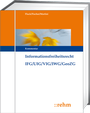 Cover: Informationsfreiheitsrecht mit Umweltinformations- und Verbraucherinformationsrecht IFG/UIG/VIG/IWG/GeoZG - Grundwerk mit Fortsetzungsbezug - Rehm