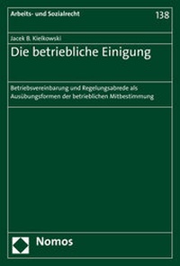 Abbildung von: Die betriebliche Einigung - Nomos