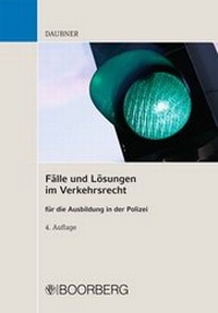 Abbildung von: Fälle und Lösungen im Verkehrsrecht für die Ausbildung in der Polizei - Boorberg