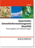 Bild: Bayerisches Umweltinformationsgesetz (BayUIG) - Boorberg