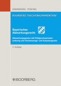 Abbildung von: Bayerisches Abmarkungsrecht - Boorberg