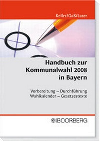 Abbildung von: Handbuch zur Kommunalwahl 2008 in Bayern - Boorberg