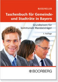 Abbildung von: Taschenbuch für Gemeinde- und Stadträte in Bayern - Boorberg