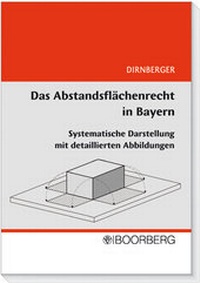 Abbildung von: Das Abstandsflächenrecht in Bayern - Boorberg