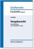 Cover: Vergaberecht - Grunds&auml;tzliches und ausgew&auml;hlte Fragen - Boorberg