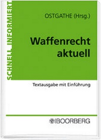 Abbildung von: Waffenrecht aktuell - Boorberg