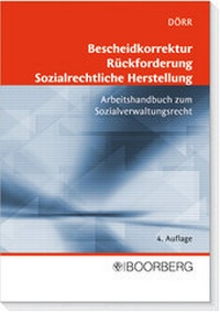 Abbildung von: Bescheidkorrektur - Rückforderung - Sozialrechtliche Herstellung - Boorberg