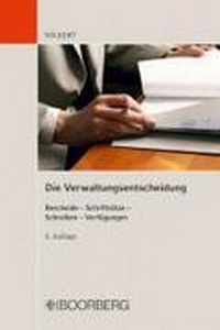 Abbildung von: Die Verwaltungsentscheidung - Boorberg