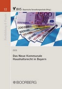 Abbildung von: Das Neue Kommunale Haushaltsrecht in Bayern - Boorberg