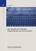 Cover: Der Handel mit virtuellen Gegenst&auml;nden aus Onlinewelten - Boorberg