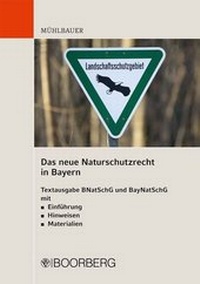 Abbildung von: Das neue Naturschutzrecht in Bayern - Boorberg