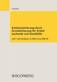 Abbildung von: Existenzsicherung durch Grundsicherung für Arbeitssuchende und Sozialhilfe - Boorberg