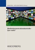 Cover: Medienkonzentrationskontrolle - Quo vadis? - Boorberg