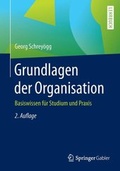 Cover: Grundlagen der Organisation - Springer Gabler