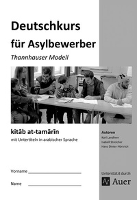Abbildung von: kitab at-tamarin Deutschkurs für Asylbewerber - Auer Verlag in der AAP Lehrerwelt GmbH