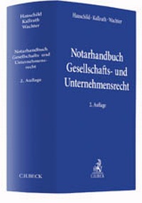Abbildung von: Notarhandbuch Gesellschafts- und Unternehmensrecht - C.H.BECK