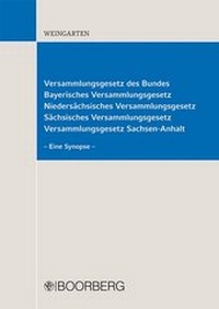 Abbildung von: Versammlungsgesetz des Bundes - Bayerisches Versammlungsgesetz - Niedersächsisches Versammlungsgesetz - Sächsisches Versammlungsgesetz
Versammlungsgesetz Sachsen-Anhalt - Boorberg