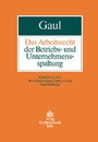 Bild: Das Arbeitsrecht der Betriebs- und Unternehmensspaltung - Otto Schmidt Verlag