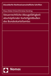 Abbildung von: Steuerrechtliche Abzugsfähigkeit von Kartellgeldbußen des Bundeskartellamtes - Nomos